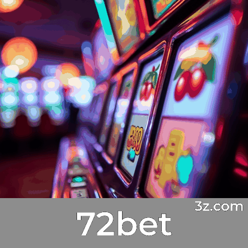 72bet: Plataforma de Apostas com Serviços Profissionais